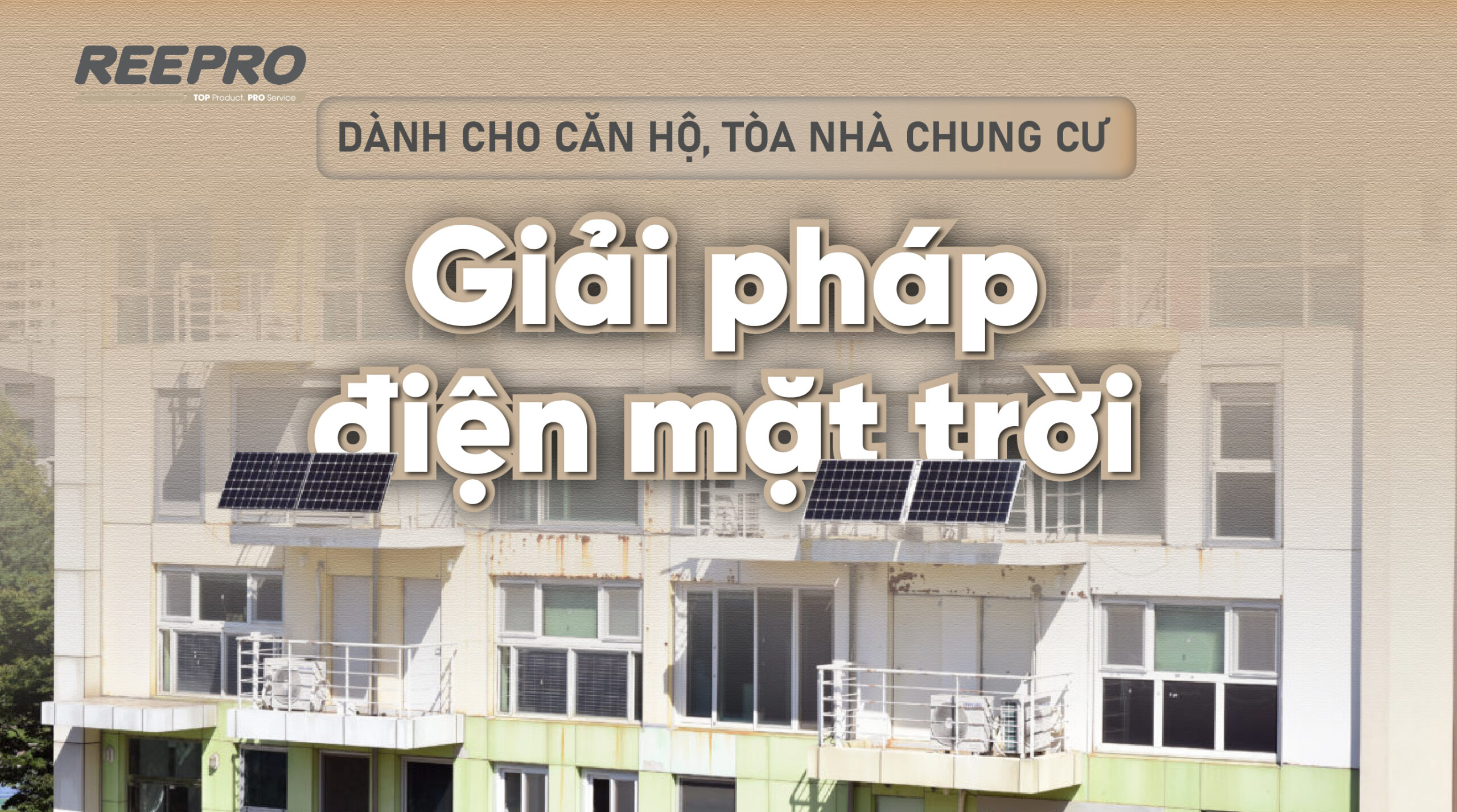 Giải pháp lắp đặt hệ thống điện mặt trời áp mái cho căn hộ, tòa nhà chung cư